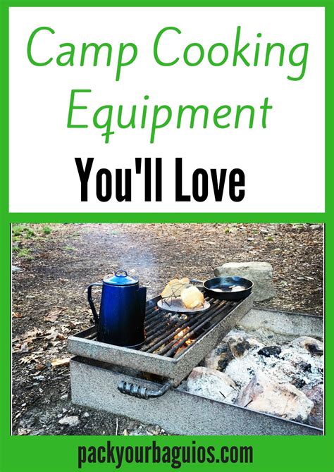 Camp Cooking Equipment You Will Love