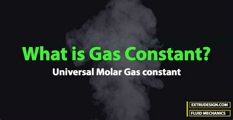 What is the Gas Constant (R)? - ExtruDesign