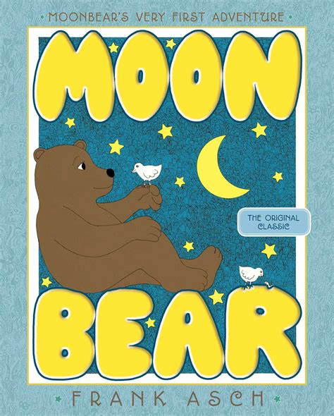 Moonbear | Book by Frank Asch | Official Publisher Page | Simon & Schuster