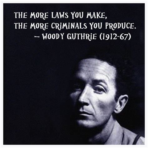 Woody Guthrie Quotes - ShortQuotes.cc