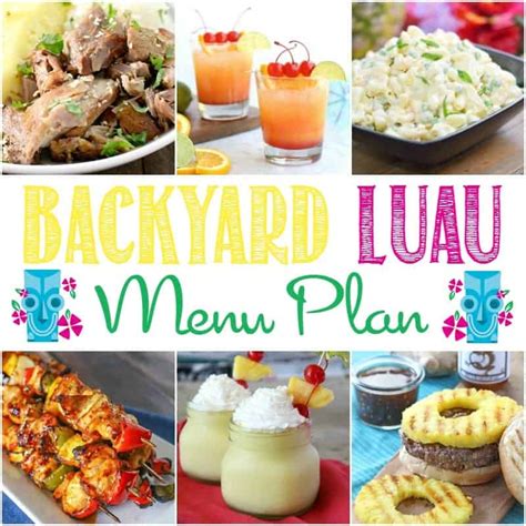 Backyard Luau Menu Plan - House of Nash Eats