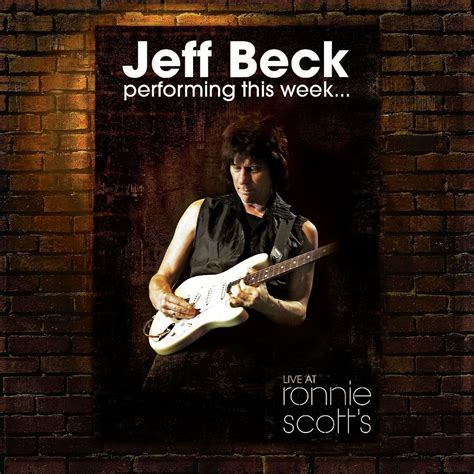 Performing This Week…Live at Ronnie Scott's: Jeff Beck, Jeff Beck: Amazon.fr: Musique