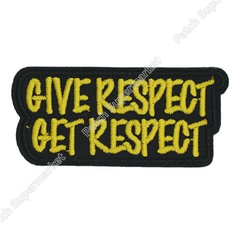 GIVE RESPECT GET RESPECT Fun slogan Embroidered Biker Vest Patch SEW ON ...