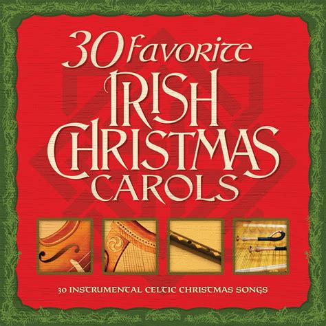 ‎30 Favorite Irish Christmas Carols: 30 Instrumental Celtic Christmas Songs by Various Artists ...