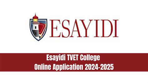 Esayidi TVET College Online Application 2024-2025