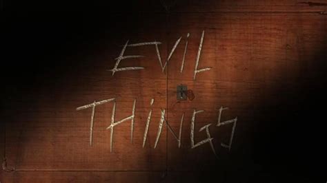 Evil Things - TheTVDB.com