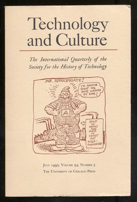 Technology and Culture The International Quarterly of the Society For The History of Technology ...