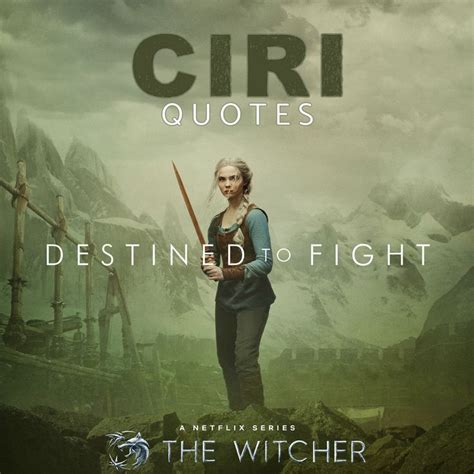 20+ Best 'Ciri' Quotes from The Witcher (Netflix) | Scattered Quotes ...