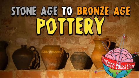 Stone Age to Bronze Age I Pottery - YouTube