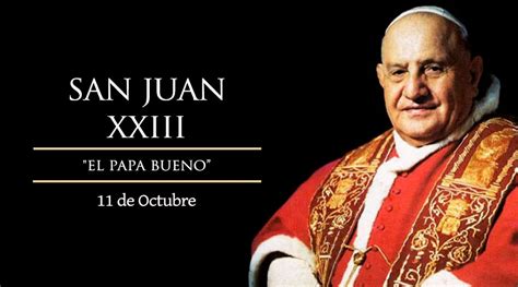 Santoral de hoy 11 de octubre: San Juan XXIII - Misa y Oraciones