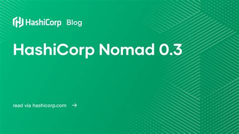 HashiCorp Nomad 0.3