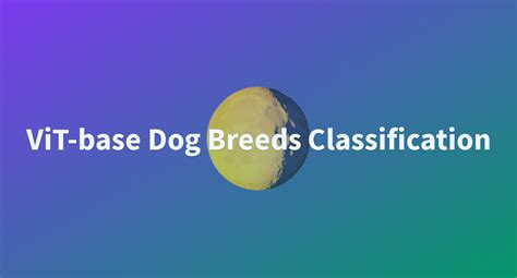 hot6/vit_base-dog_breeds at main