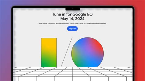 Google I/O 2024: the dates, timings and everything we're expecting to ...