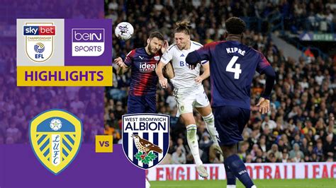 Leeds v West Brom | EFL Championship 23/24 | Match Highlights - YouTube