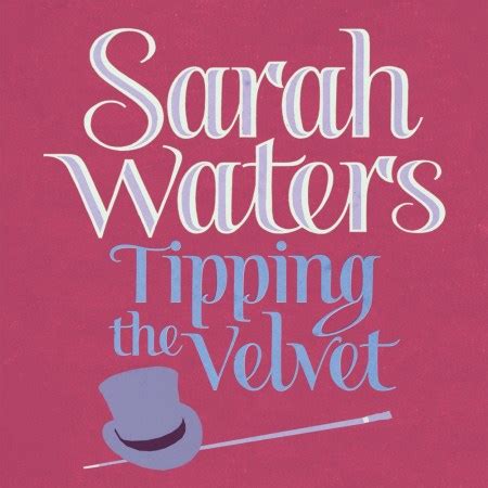 Tipping The Velvet by Sarah Waters | Hachette UK