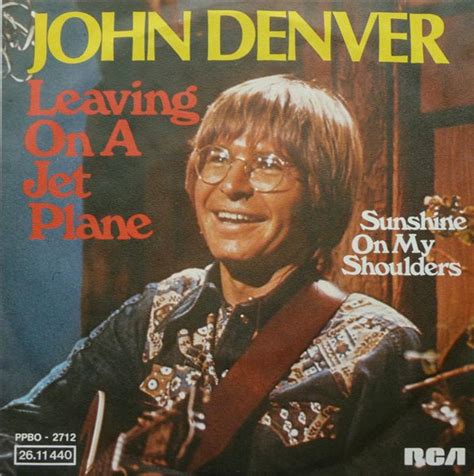 John Denver - Leaving On A Jetplane (Vinyl, 7", Single, 45 RPM) | Discogs