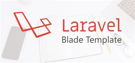 Blade Laravel: 5 razones por las que deberías usarlo | Blog Coders Free