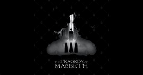 The Tragedy of Macbeth Poster - Macbeth - Sticker | TeePublic