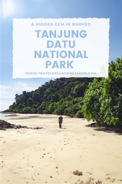 Tanjung Datu National Park: A Wonderful Hidden Paradise