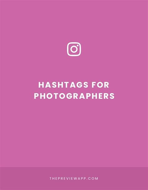 The Absolute Best Instagram Hashtags for Photographers