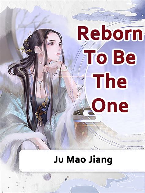 Reborn To Be The One Novel Full Story | Book - BabelNovel