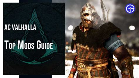 Assassin's Creed Valhalla Mods Guide: Top 10 Mods for PC