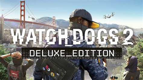 Watch Dogs 2 Deluxe Edition | Download and Buy Today - Epic Games Store