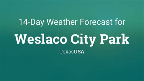 Weslaco City Park, Texas, USA 14 day weather forecast