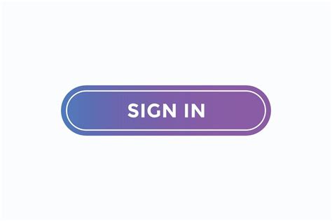 sign in button vectors.sign label speech bubble sign in 17057125 Vector Art at Vecteezy