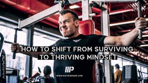 How To Shift From Surviving To Thriving Mindset?