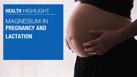 Magnesium in Pregnancy and Lactation - Bio-Practica