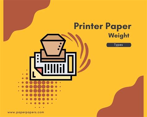 Printer Paper Weight | Does it Affect Printing | 3 Types