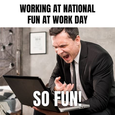 Free Vector | Simple funny national fun at work day meme