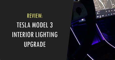 Best Tesla Model 3 Ambient Lighting Upgrades | TeslaThunder - Tesla Accessories, Insights, & How ...