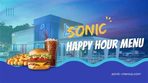 Sonic Happy Hour Menu December 2024 - Ultimate Guide