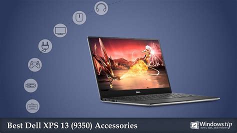 Best Dell XPS 13 9350 accessories in 2020