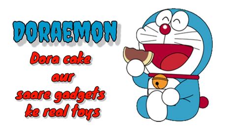 Doraemon| Doraemon Dora cake and cool gadgets in real toys |#Doraemon# ...