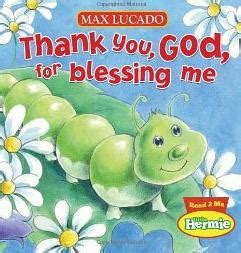 Book Review: Thank You, God, For Blessing Me (Little Hermie) by Max Lucado