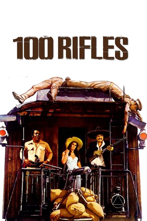 100 Rifles (1969) - Posters — The Movie Database (TMDB)