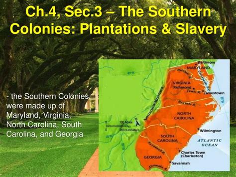 PPT - Ch.4, Sec.3 – The Southern Colonies: Plantations & Slavery PowerPoint Presentation - ID ...