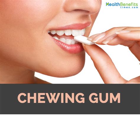 Chewing Gum Facts, Health Benefits and Nutritional Value