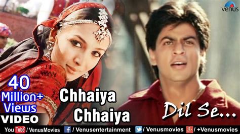 CHAL CHAIYYA CHAIYYA LYRICS - Dil Se.. (1998) - Sapna Awasthi Singh, Sukhwinder Singh | LyricsBogie