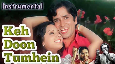 Keh Doon Tumhe | Hindi Instrumental Music | Kishore | Asha Bhosle ...