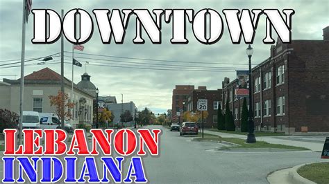 Lebanon - Indiana - 4K Downtown Drive - YouTube