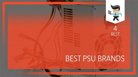 Best PSU Brands: See Our Top Choices (2022)