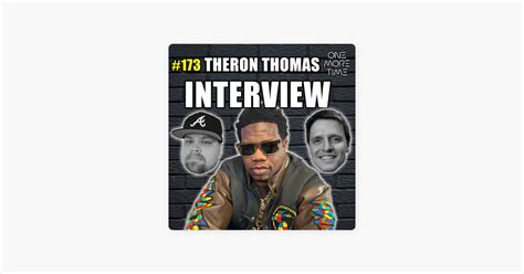 ‎One More Time Podcast: Theron Thomas Interview: 2024 GRAMMY Nominee ...