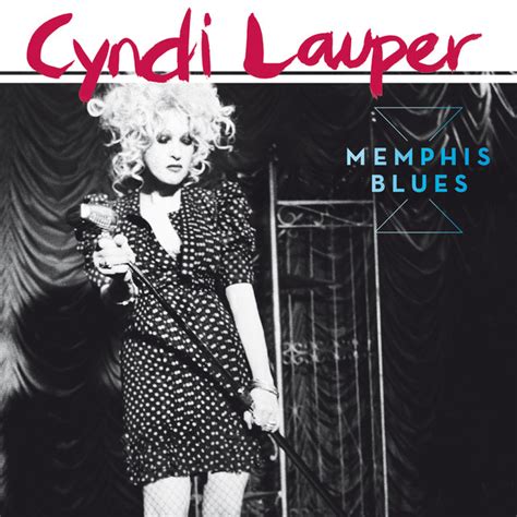 Memphis Blues by Cyndi Lauper on Spotify