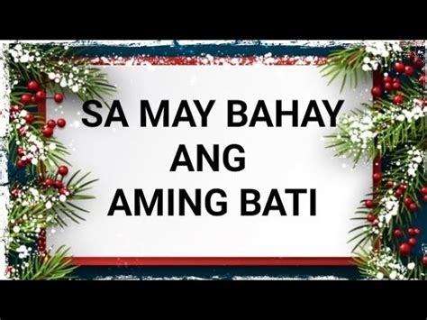 SA MAY BAHAY ANG AMING BATI with Lyrics Chords - Chordify