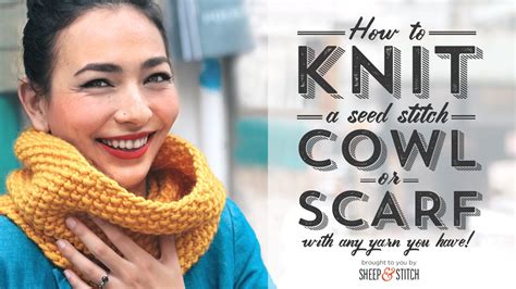 Seed Stitch Scarf and Cowl Pattern - Customised for Any Yarn! - Sheep and Stitch