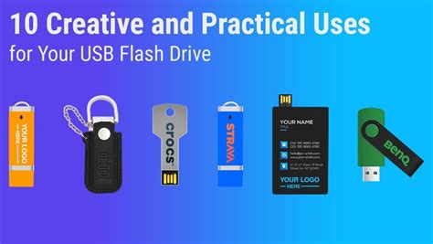 10 Creative and Practical Uses for Your USB Flash Drive